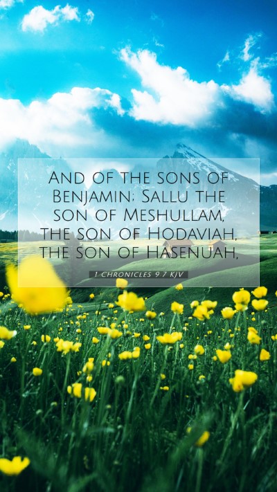 Picture 07 - 1 Chronicles 9:7 KJV Mobile Phone Wallpaper - And of the sons of Benjamin; Sallu the son of - Mobile Bible Verse Wallpaper