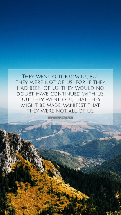 Picture 07 - 1 John 2:19 KJV Mobile Phone Wallpaper - They went out from us, but they were not of us; - Mobile Bible Verse Wallpaper