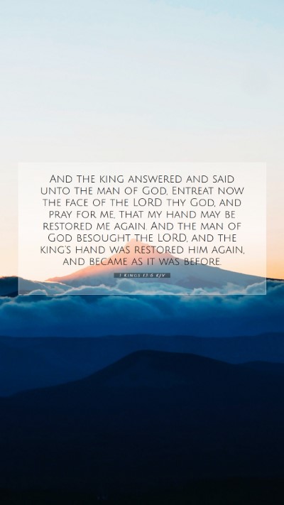 Picture 07 - 1 Kings 13:6 KJV Mobile Phone Wallpaper - And the king answered and said unto the man of - Mobile Bible Verse Wallpaper