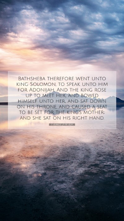 Picture 07 - 1 Kings 2:19 KJV Mobile Phone Wallpaper - Bathsheba therefore went unto king Solomon, to - Mobile Bible Verse Wallpaper