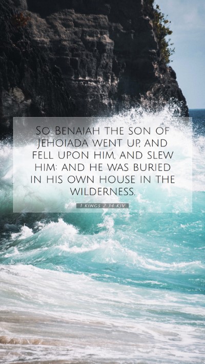 Picture 07 - 1 Kings 2:34 KJV Mobile Phone Wallpaper - So Benaiah the son of Jehoiada went up, and fell - Mobile Bible Verse Wallpaper