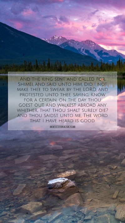 Picture 07 - 1 Kings 2:42 KJV Mobile Phone Wallpaper - And the king sent and called for Shimei, and said - Mobile Bible Verse Wallpaper