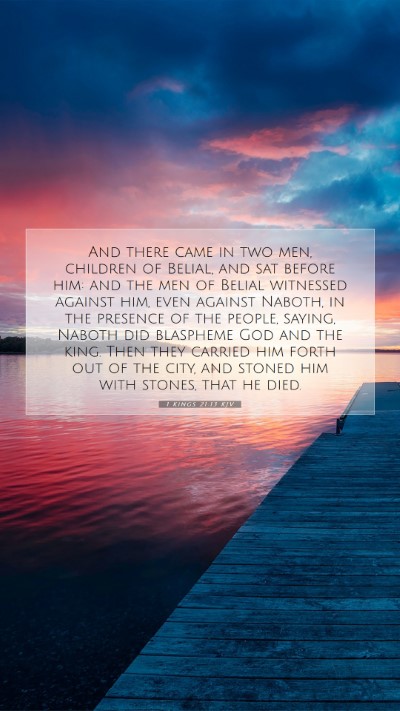 Picture 07 - 1 Kings 21:13 KJV Mobile Phone Wallpaper - And there came in two men, children of Belial, - Mobile Bible Verse Wallpaper