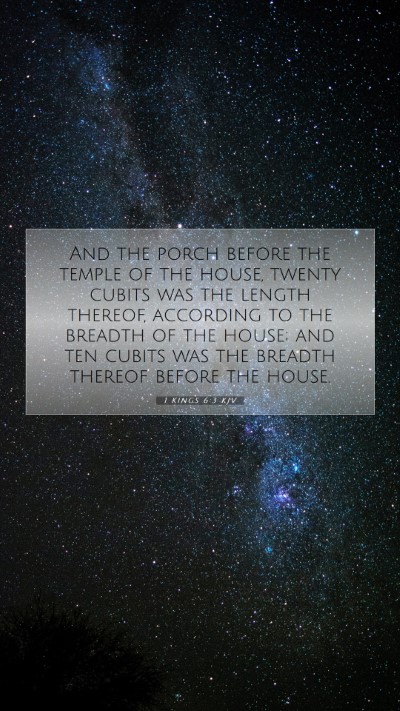 Picture 07 - 1 Kings 6:3 KJV Mobile Phone Wallpaper - And the porch before the temple of the house, - Mobile Bible Verse Wallpaper