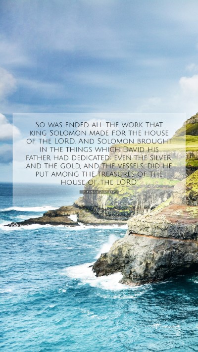 Picture 07 - 1 Kings 7:51 KJV Mobile Phone Wallpaper - So was ended all the work that king Solomon made - Mobile Bible Verse Wallpaper