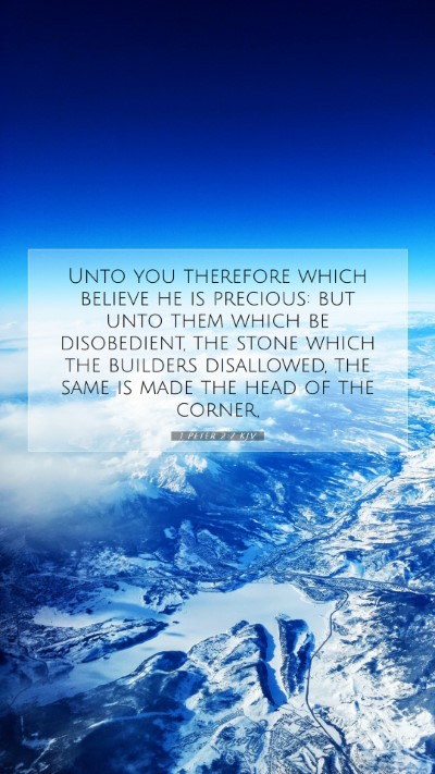 Picture 07 - 1 Peter 2:7 KJV Mobile Phone Wallpaper - Unto you therefore which believe he is precious: - Mobile Bible Verse Wallpaper