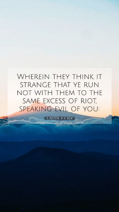 Picture 07 - 1 Peter 4:4 KJV Mobile Phone Wallpaper - Wherein they think it strange that ye run not - Mobile Bible Verse Wallpaper