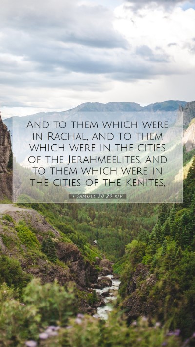 Picture 07 - 1 Samuel 30:29 KJV Mobile Phone Wallpaper - And to them which were in Rachal, and to them - Mobile Bible Verse Wallpaper