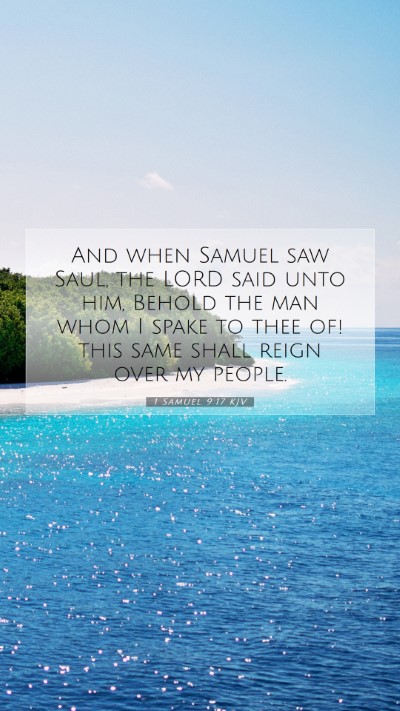 Picture 07 - 1 Samuel 9:17 KJV Mobile Phone Wallpaper - And when Samuel saw Saul, the LORD said unto him, - Mobile Bible Verse Wallpaper