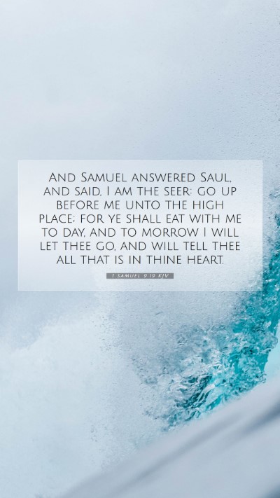 Picture 07 - 1 Samuel 9:19 KJV Mobile Phone Wallpaper - And Samuel answered Saul, and said, I am the - Mobile Bible Verse Wallpaper