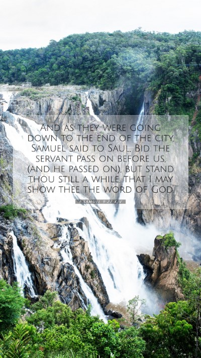 Picture 07 - 1 Samuel 9:27 KJV Mobile Phone Wallpaper - And as they were going down to the end of the - Mobile Bible Verse Wallpaper