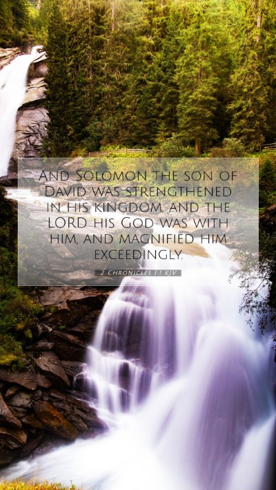 Picture 07 - 2 Chronicles 1:1 KJV Mobile Phone Wallpaper - And Solomon the son of David was strengthened in - Mobile Bible Verse Wallpaper