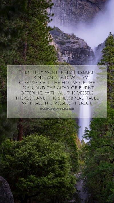 Picture 07 - 2 Chronicles 29:18 KJV Mobile Phone Wallpaper - Then they went in to Hezekiah the king, and said, - Mobile Bible Verse Wallpaper