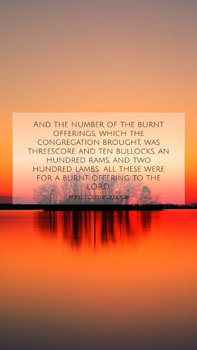 Picture 07 - 2 Chronicles 29:32 KJV Mobile Phone Wallpaper - And the number of the burnt offerings, which the - Mobile Bible Verse Wallpaper