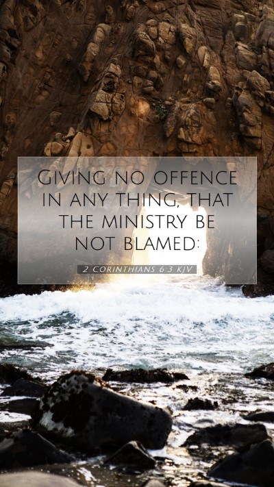 Picture 07 - 2 Corinthians 6:3 KJV Mobile Phone Wallpaper - Giving no offence in any thing, that the ministry - Mobile Bible Verse Wallpaper