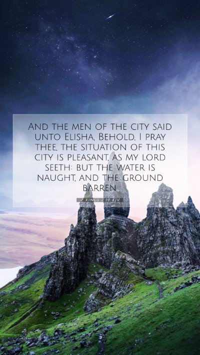 Picture 07 - 2 Kings 2:19 KJV Mobile Phone Wallpaper - And the men of the city said unto Elisha, Behold, - Mobile Bible Verse Wallpaper