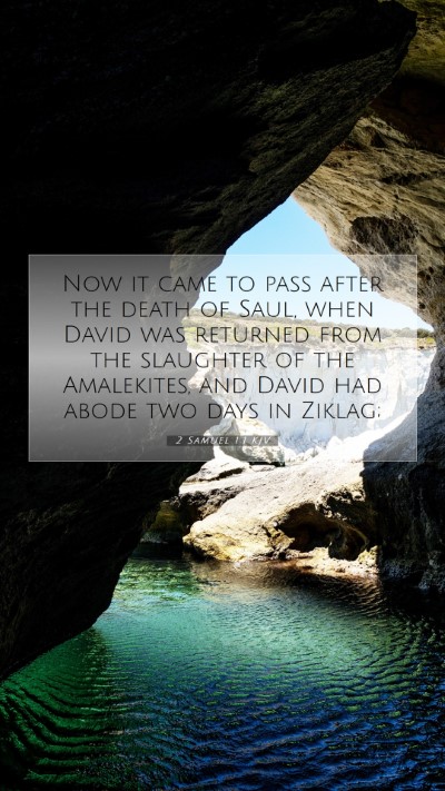 Picture 07 - 2 Samuel 1:1 KJV Mobile Phone Wallpaper - Now it came to pass after the death of Saul, when - Mobile Bible Verse Wallpaper