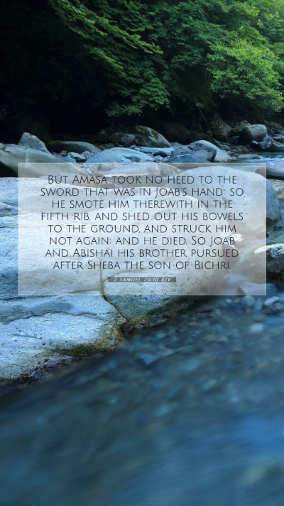 Picture 07 - 2 Samuel 20:10 KJV Mobile Phone Wallpaper - But Amasa took no heed to the sword that was in - Mobile Bible Verse Wallpaper