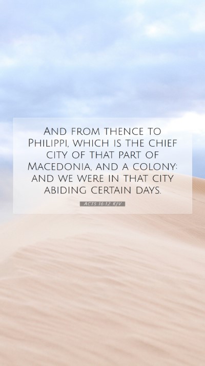 Picture 07 - Acts 16:12 KJV Mobile Phone Wallpaper - And from thence to Philippi, which is the chief - Mobile Bible Verse Wallpaper