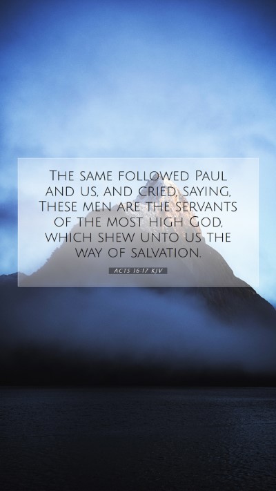 Picture 07 - Acts 16:17 KJV Mobile Phone Wallpaper - The same followed Paul and us, and cried, saying, - Mobile Bible Verse Wallpaper