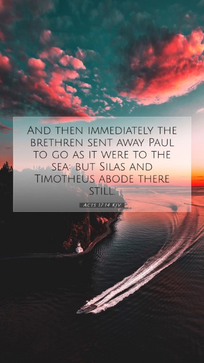 Picture 07 - Acts 17:14 KJV Mobile Phone Wallpaper - And then immediately the brethren sent away Paul - Mobile Bible Verse Wallpaper