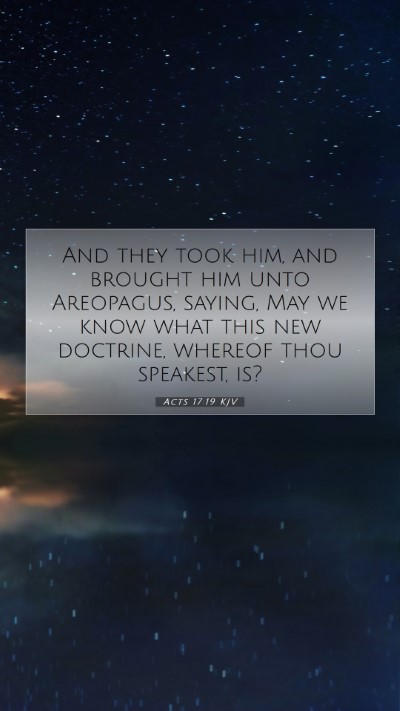 Picture 07 - Acts 17:19 KJV Mobile Phone Wallpaper - And they took him, and brought him unto - Mobile Bible Verse Wallpaper