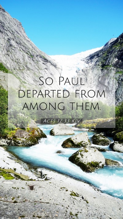 Picture 07 - Acts 17:33 KJV Mobile Phone Wallpaper - So Paul departed from among - Mobile Bible Verse Wallpaper