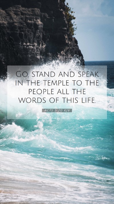 Picture 07 - Acts 5:20 KJV Mobile Phone Wallpaper - Go, stand and speak in the temple to the people - Mobile Bible Verse Wallpaper