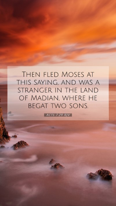 Picture 07 - Acts 7:29 KJV Mobile Phone Wallpaper - Then fled Moses at this saying, and was a - Mobile Bible Verse Wallpaper