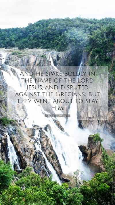 Picture 07 - Acts 9:29 KJV Mobile Phone Wallpaper - And he spake boldly in the name of the Lord - Mobile Bible Verse Wallpaper
