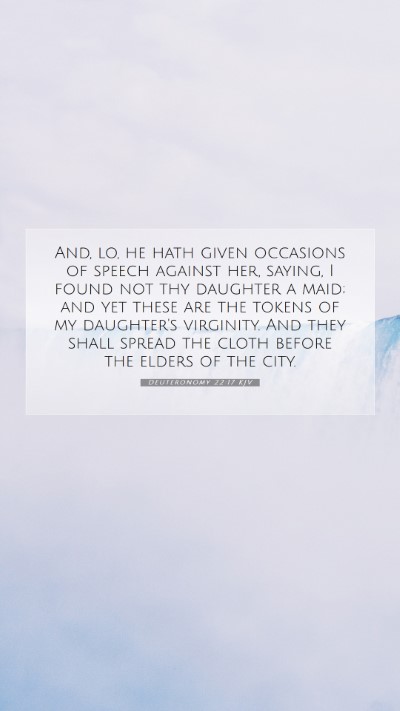 Picture 07 - Deuteronomy 22:17 KJV Mobile Phone Wallpaper - And, lo, he hath given occasions of speech - Mobile Bible Verse Wallpaper