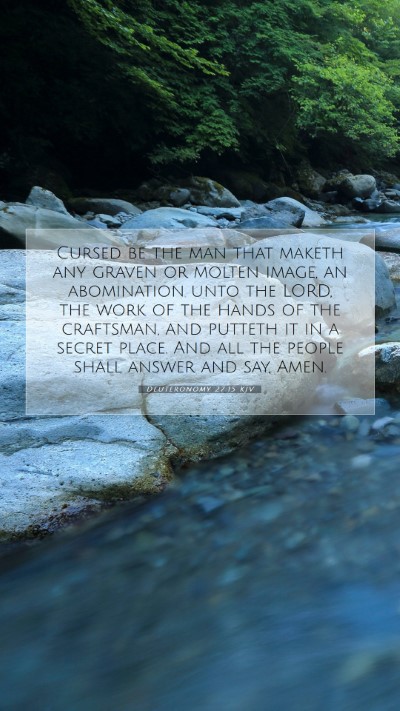 Picture 07 - Deuteronomy 27:15 KJV Mobile Phone Wallpaper - Cursed be the man that maketh any graven or - Mobile Bible Verse Wallpaper