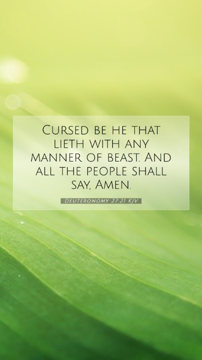 Picture 07 - Deuteronomy 27:21 KJV Mobile Phone Wallpaper - Cursed be he that lieth with any manner of beast. - Mobile Bible Verse Wallpaper