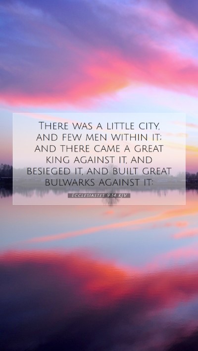 Picture 07 - Ecclesiastes 9:14 KJV Mobile Phone Wallpaper - There was a little city, and few men within it; - Mobile Bible Verse Wallpaper