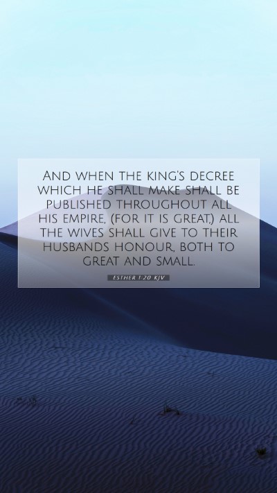 Picture 07 - Esther 1:20 KJV Mobile Phone Wallpaper - And when the king's decree which he shall make - Mobile Bible Verse Wallpaper