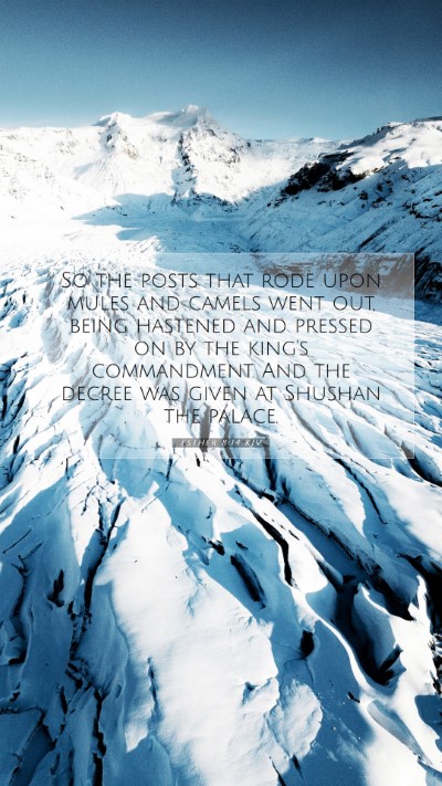 Picture 07 - Esther 8:14 KJV Mobile Phone Wallpaper - So the posts that rode upon mules and camels went - Mobile Bible Verse Wallpaper