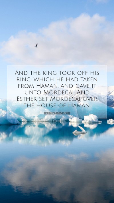 Picture 07 - Esther 8:2 KJV Mobile Phone Wallpaper - And the king took off his ring, which he had - Mobile Bible Verse Wallpaper