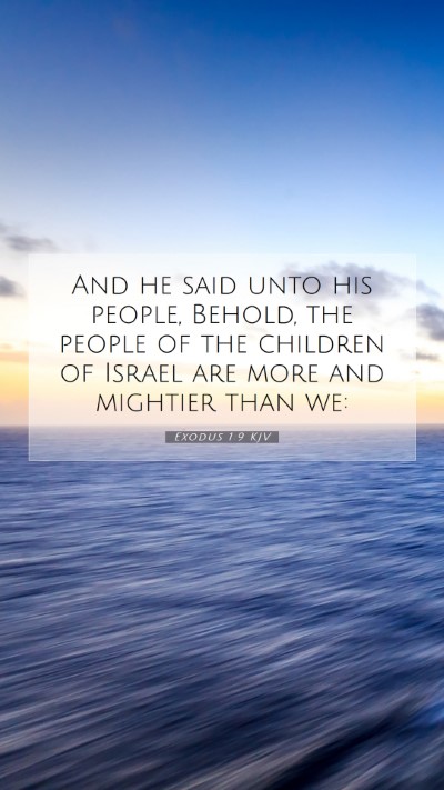 Picture 07 - Exodus 1:9 KJV Mobile Phone Wallpaper - And he said unto his people, Behold, the people - Mobile Bible Verse Wallpaper