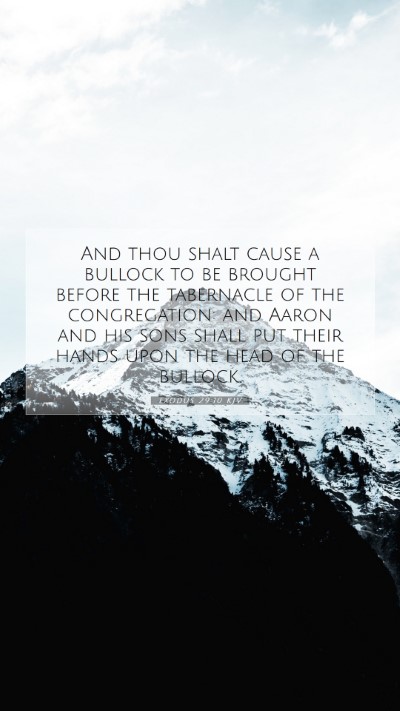 Picture 07 - Exodus 29:10 KJV Mobile Phone Wallpaper - And thou shalt cause a bullock to be brought - Mobile Bible Verse Wallpaper