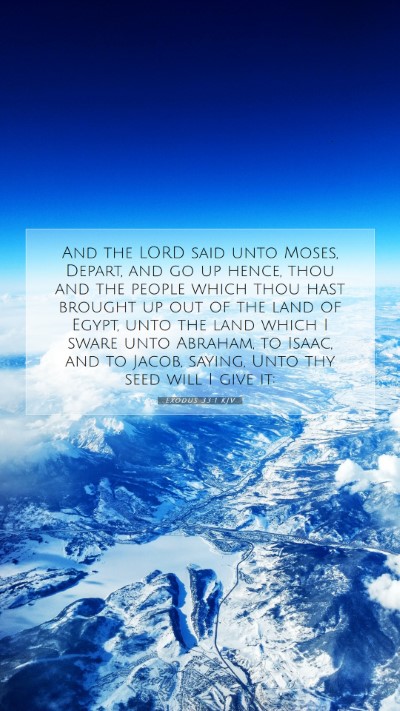 Picture 07 - Exodus 33:1 KJV Mobile Phone Wallpaper - And the LORD said unto Moses, Depart, and go up - Mobile Bible Verse Wallpaper