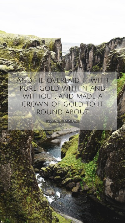Picture 07 - Exodus 37:2 KJV Mobile Phone Wallpaper - And he overlaid it with pure gold within and - Mobile Bible Verse Wallpaper