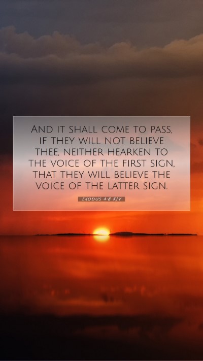 Picture 07 - Exodus 4:8 KJV Mobile Phone Wallpaper - And it shall come to pass, if they will not - Mobile Bible Verse Wallpaper