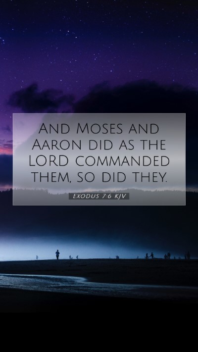 Picture 07 - Exodus 7:6 KJV Mobile Phone Wallpaper - And Moses and Aaron did as the LORD commanded - Mobile Bible Verse Wallpaper