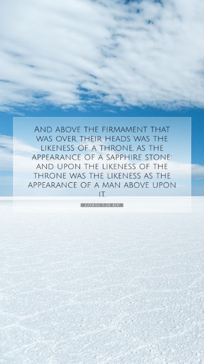 Picture 07 - Ezekiel 1:26 KJV Mobile Phone Wallpaper - And above the firmament that was over their heads - Mobile Bible Verse Wallpaper