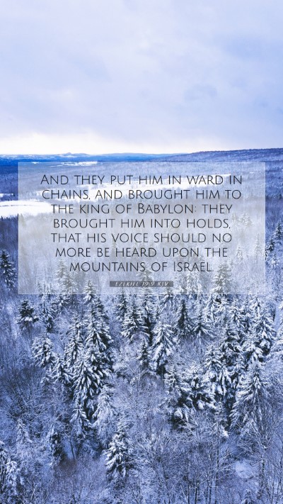 Picture 07 - Ezekiel 19:9 KJV Mobile Phone Wallpaper - And they put him in ward in chains, and brought - Mobile Bible Verse Wallpaper