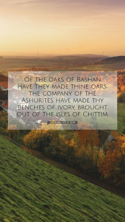 Picture 07 - Ezekiel 27:6 KJV Mobile Phone Wallpaper - Of the oaks of Bashan have they made thine oars; - Mobile Bible Verse Wallpaper