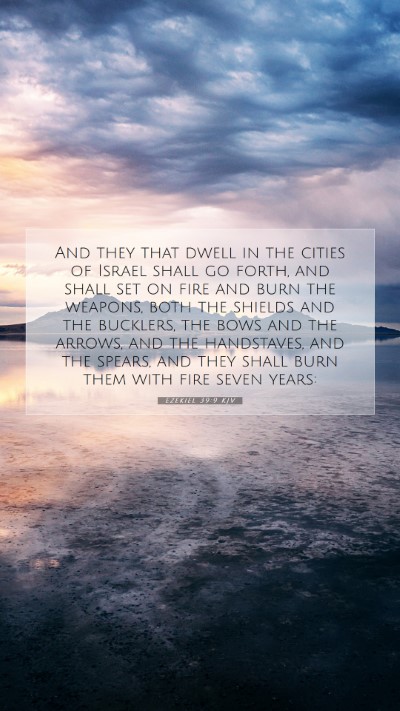 Picture 07 - Ezekiel 39:9 KJV Mobile Phone Wallpaper - And they that dwell in the cities of Israel shall - Mobile Bible Verse Wallpaper