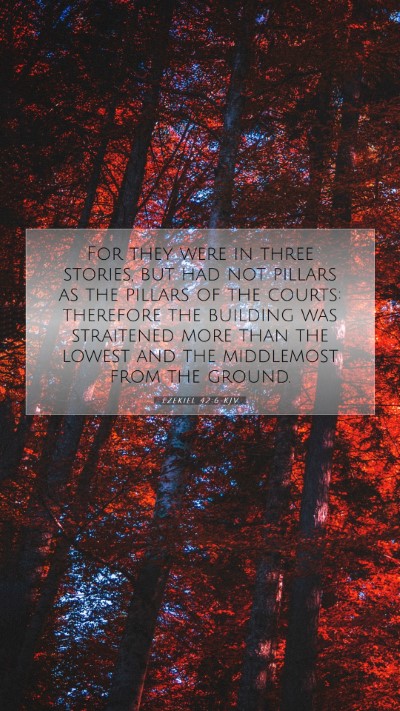 Picture 07 - Ezekiel 42:6 KJV Mobile Phone Wallpaper - For they were in three stories, but had not - Mobile Bible Verse Wallpaper