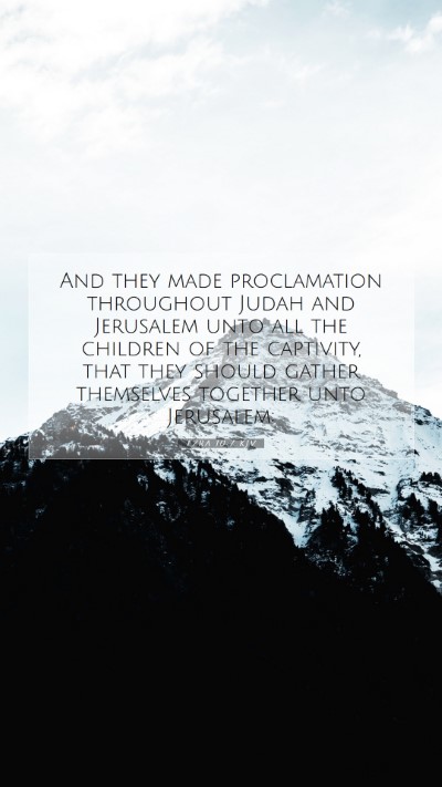 Picture 07 - Ezra 10:7 KJV Mobile Phone Wallpaper - And they made proclamation throughout Judah and - Mobile Bible Verse Wallpaper