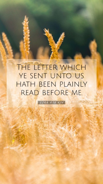 Picture 07 - Ezra 4:18 KJV Mobile Phone Wallpaper - The letter which ye sent unto us hath been - Mobile Bible Verse Wallpaper